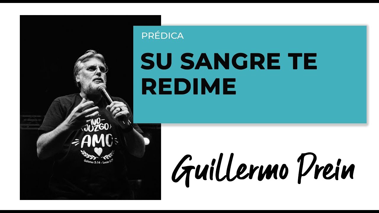 Su sangre te redime | Guillermo Prein