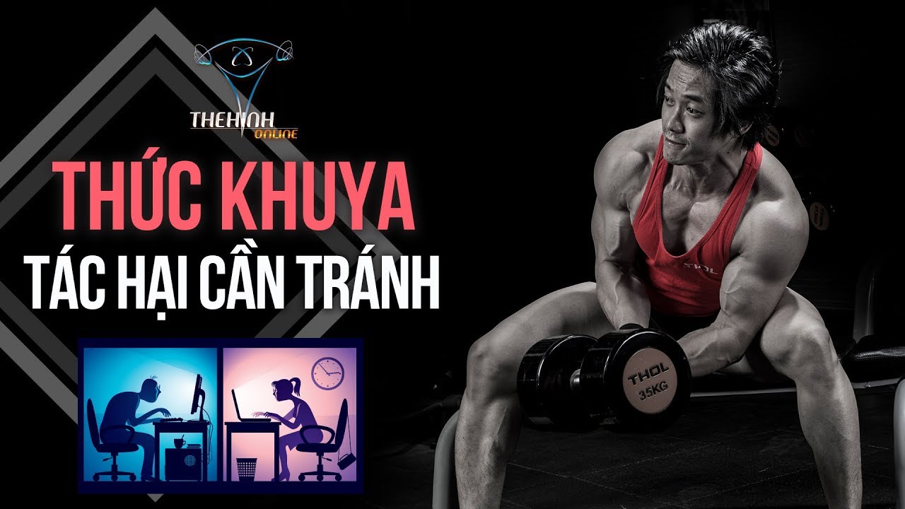 DN Vlog - Thức khuya, tác hại khôn lường cho gymer