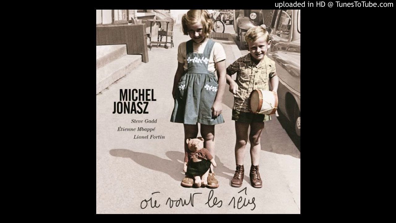 Michel Jonasz Feat. Steve Gadd - Terre