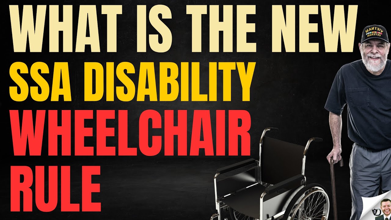 NEW SSA Disability Walker Wheelchair Rule