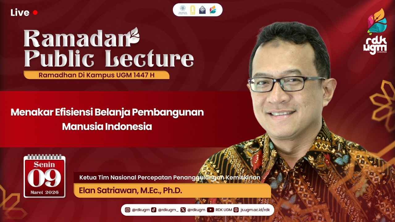 “Menakar Efisiensi Belanja Pembangunan Manusia Indonesia” ~ Elan Satriawan, M.Ec., Ph.D.