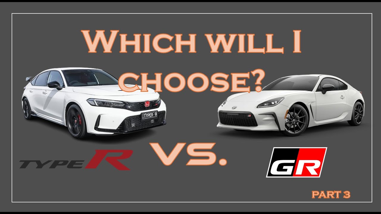 My Next Car | Type R vs. GR86