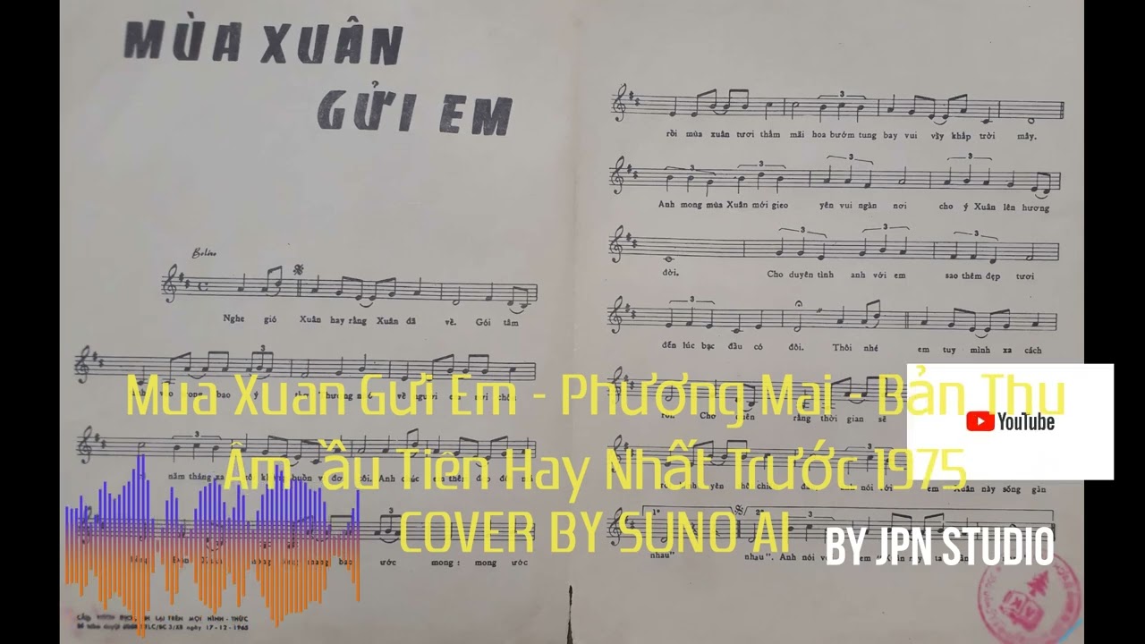 MÙA XUÂN GỞI EM-Phương Mai - Bản Thu Âm Đầu Tiên Hay Nhất Trước 1975 - DƯỢC HOÀ ÂM &COVER BY SUNO AI