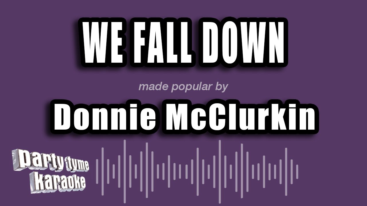 Donnie McClurkin - We Fall Down (Karaoke Version)