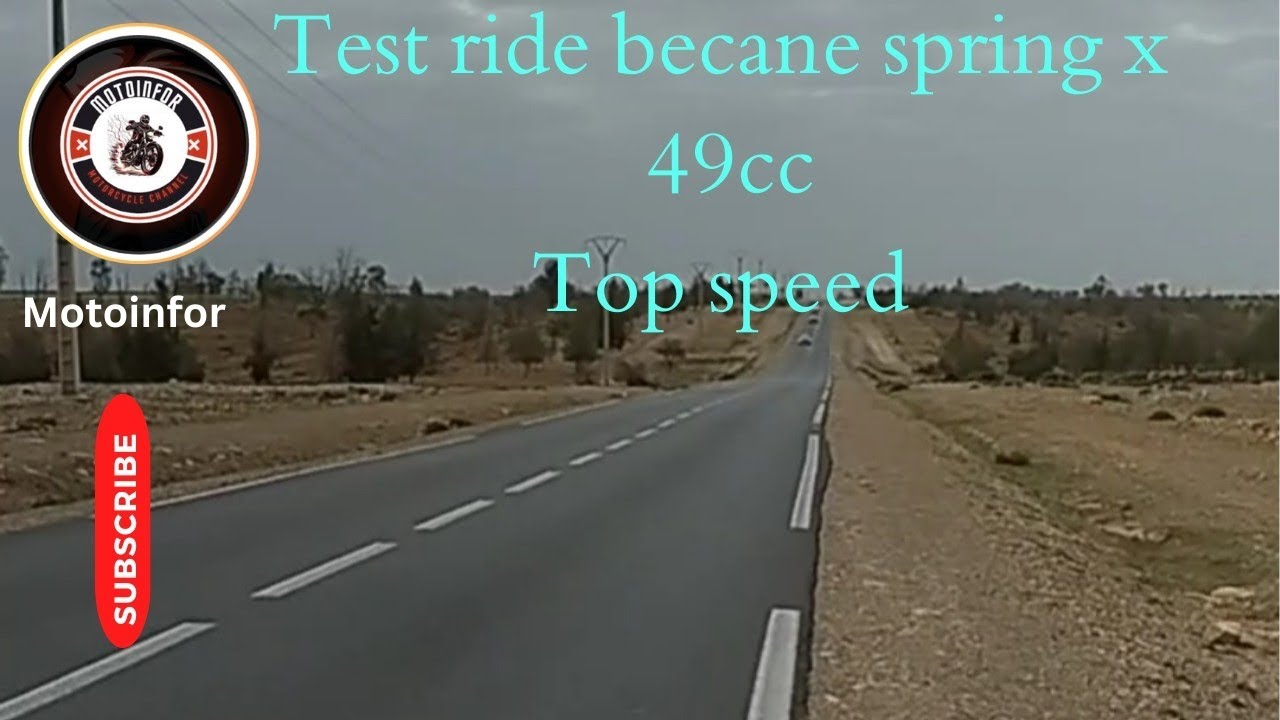 اختبار سرعة بيكان سبرينغ اكس  49cc | تجربة القيادة في العقبة#top speed becane spring x 49cc