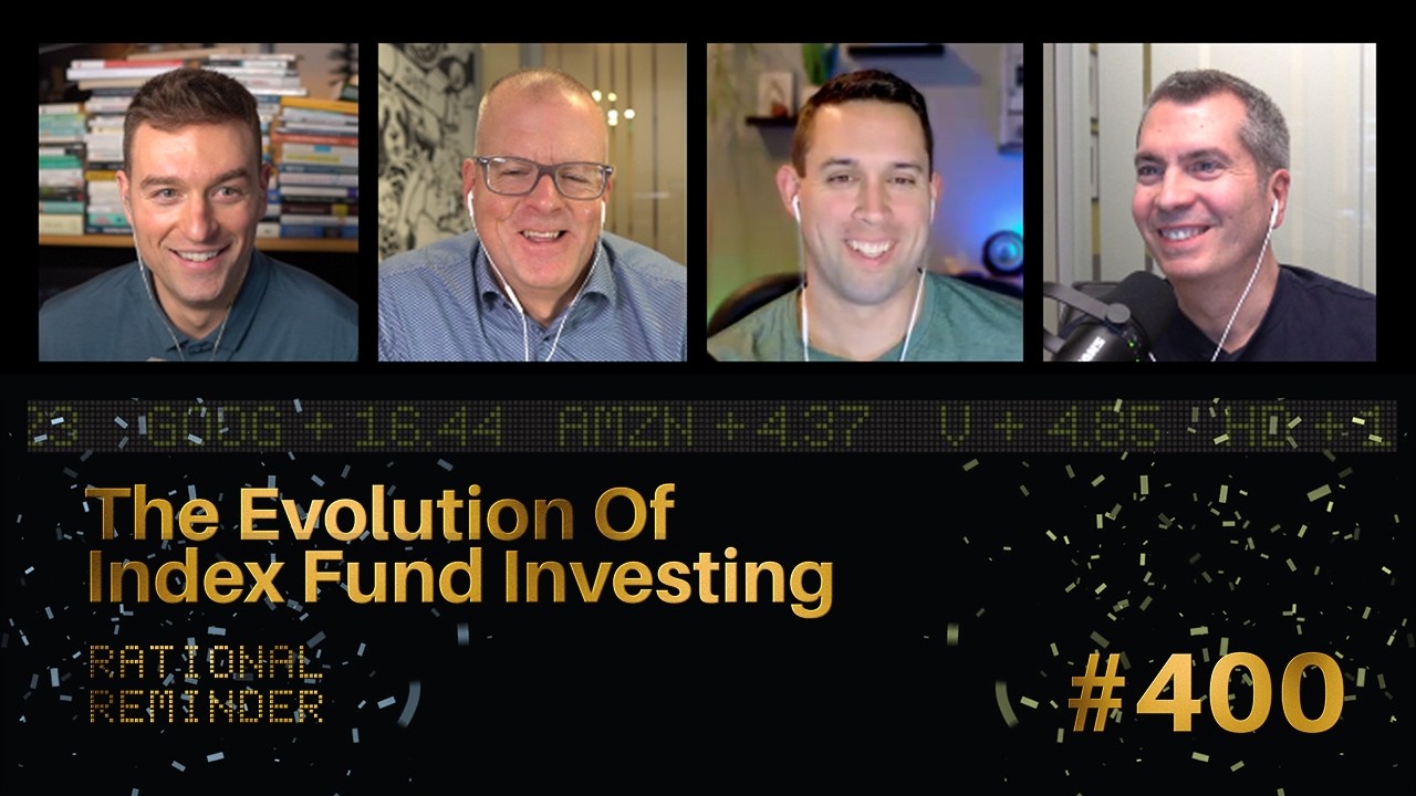 The Evolution of Index Fund Investing | Rational Reminder 400