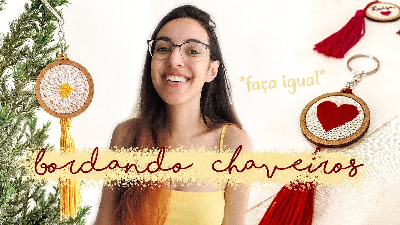 COMO FAZER CHAVEIROS BORDADOS | PASSO A PASSO