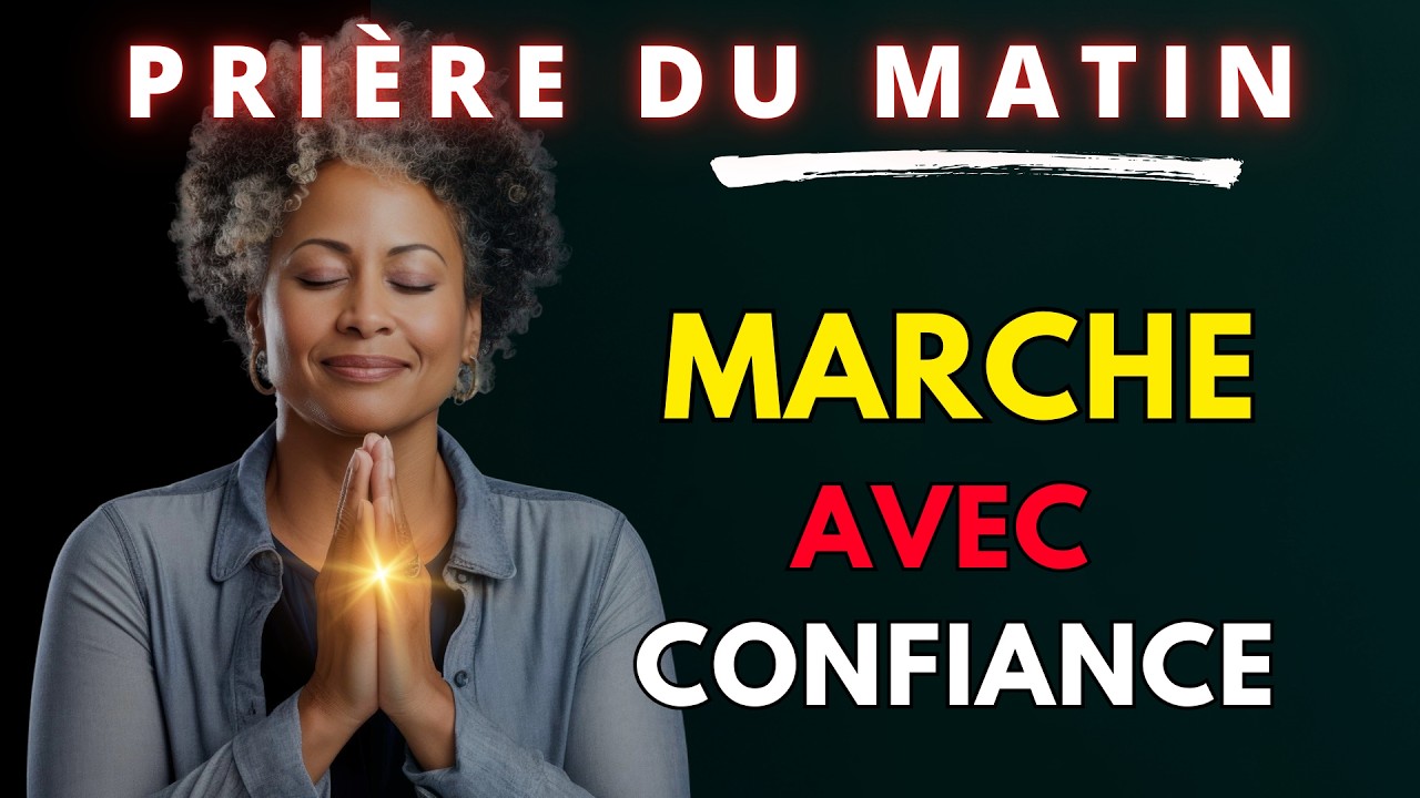 Prière du matin pour renforcer son assurance | Aime-toi comme Dieu t’aime (Matthieu 22:37-40)