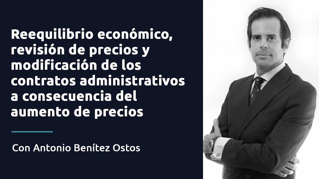Reequilibrio económico de los contratos administrativos por la subida de precios
