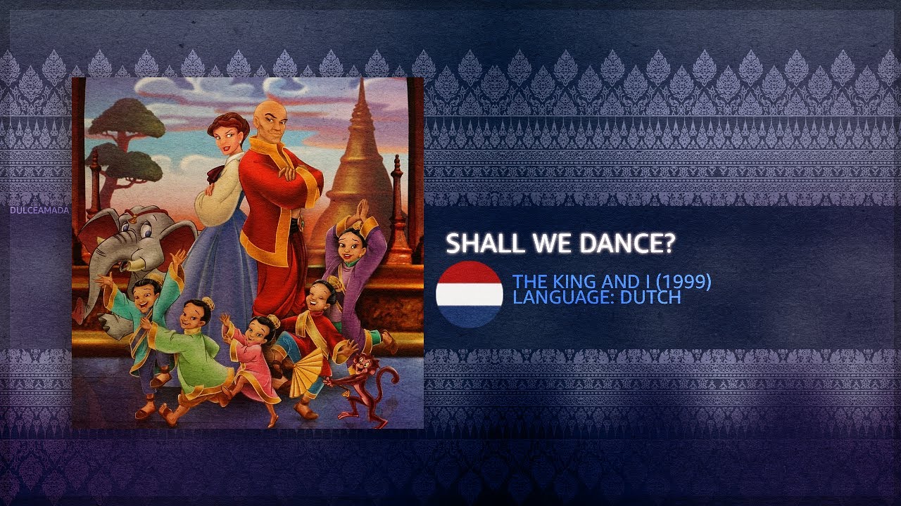 The King and I (1999) - Shall We Dance? [Dutch]