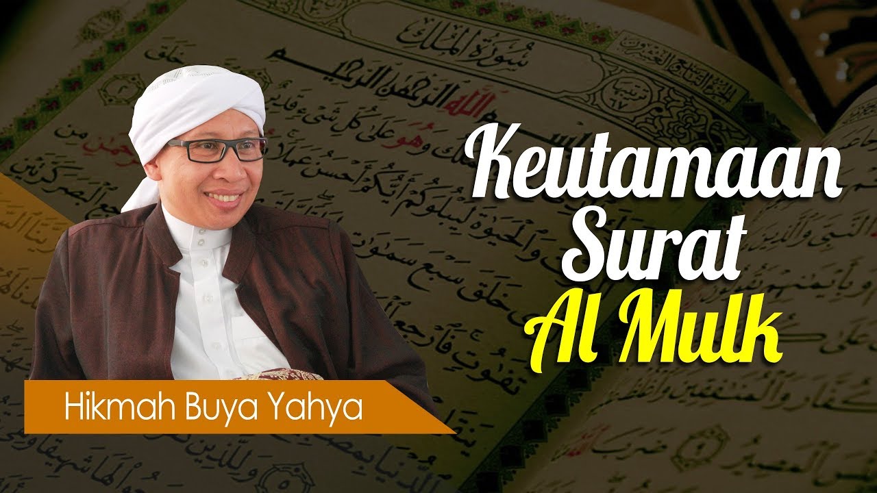 Keutamaan Surat Al Mulk - Hikmah Buya Yahya