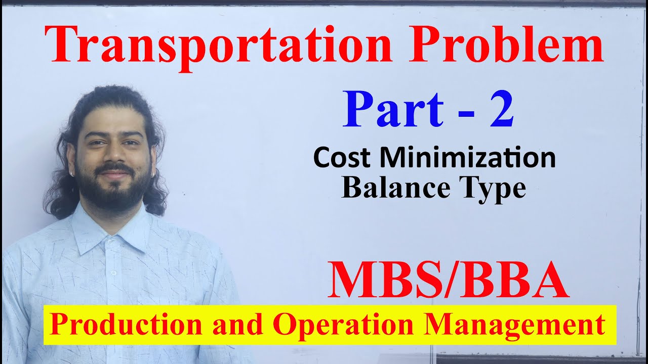 Transportation Problem Part 2 in Nepali Cost Minimization (Balanced Transportation) MBS BBA