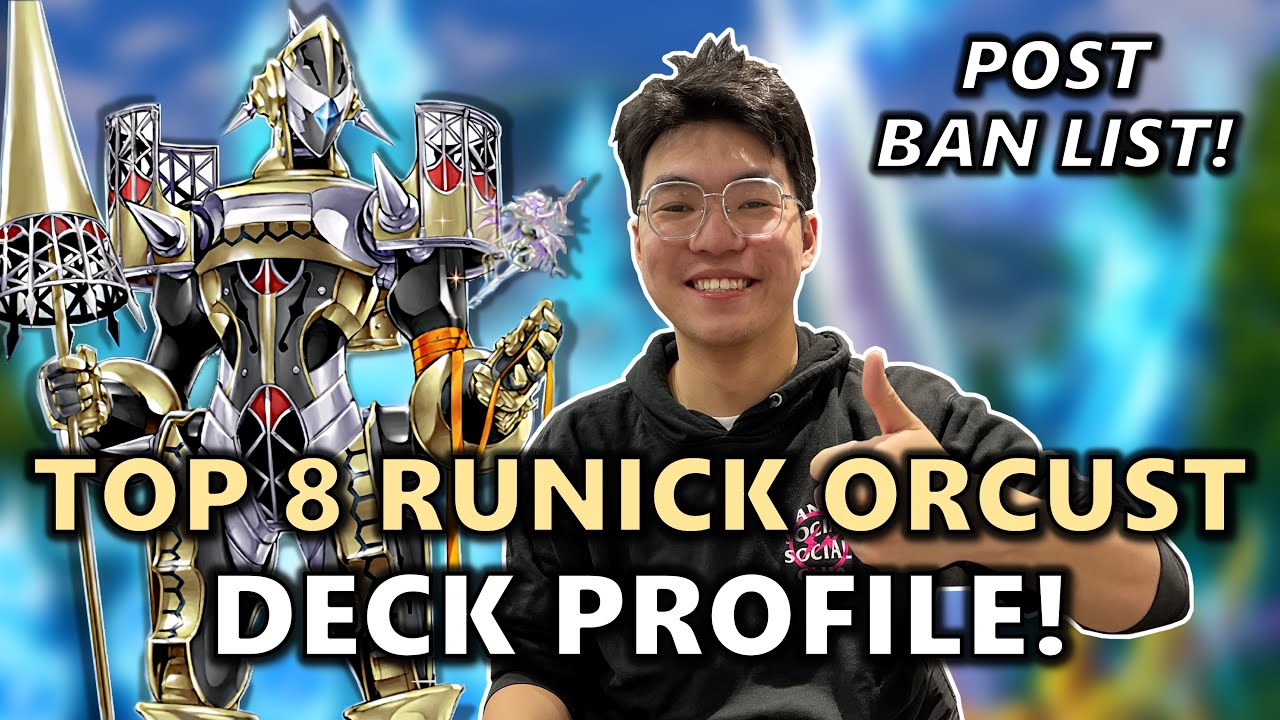 TOP 8 AGOV Case Tourney Runick Orcust Deck Profile POST BAN LIST | Oh, the Harp Horror! January 2024