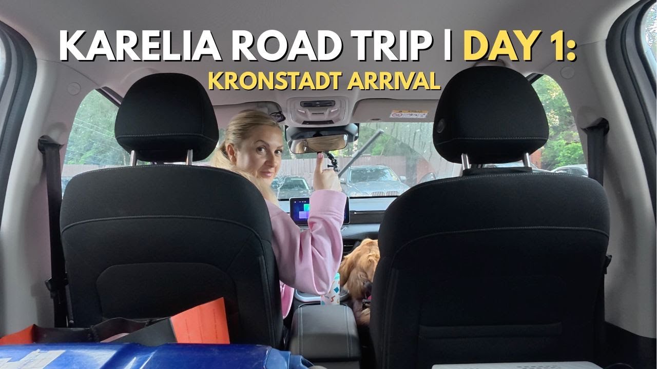SOLO GIRL Road Trip to KARELIA | Day 1: Kronstatd #campingwithdog   #karelia #campinginKarelia