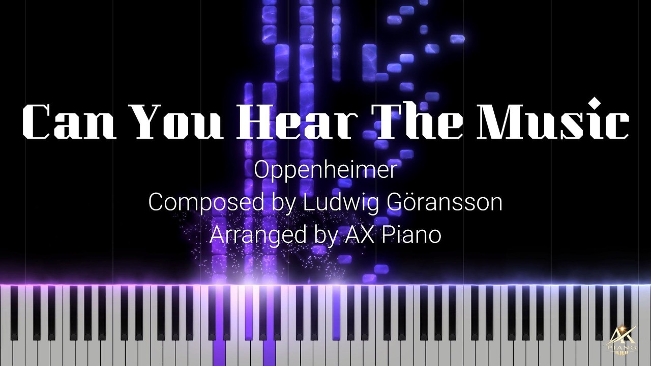 Oppenheimer — Can You Hear The Music | Piano Cover