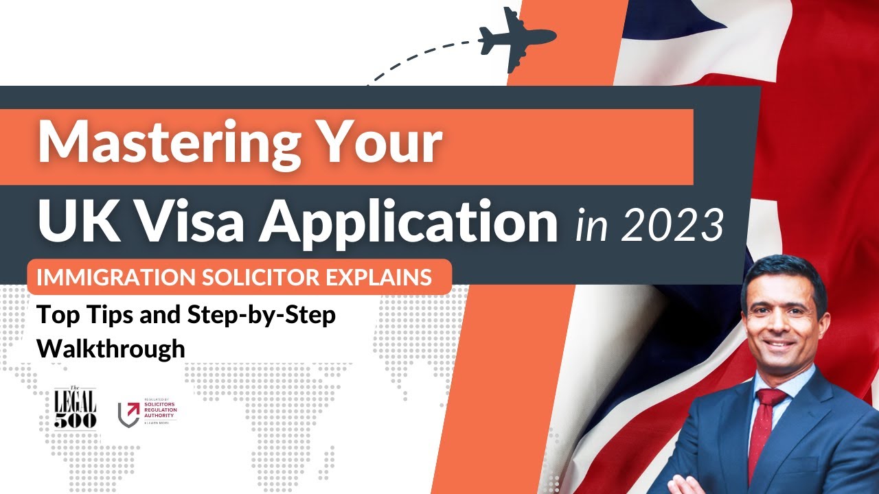 Mastering Your UK Visa Application in 2023: Top Tips and Step-by-Step Walkthrough