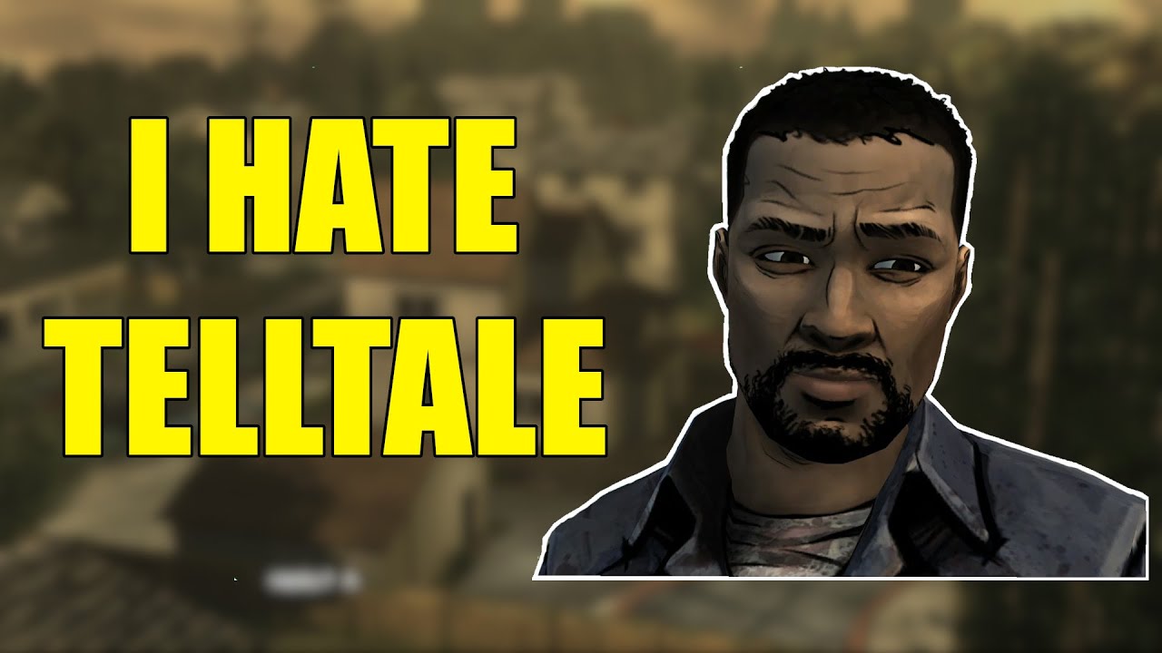 I HATE Telltale Games (Video Essay)