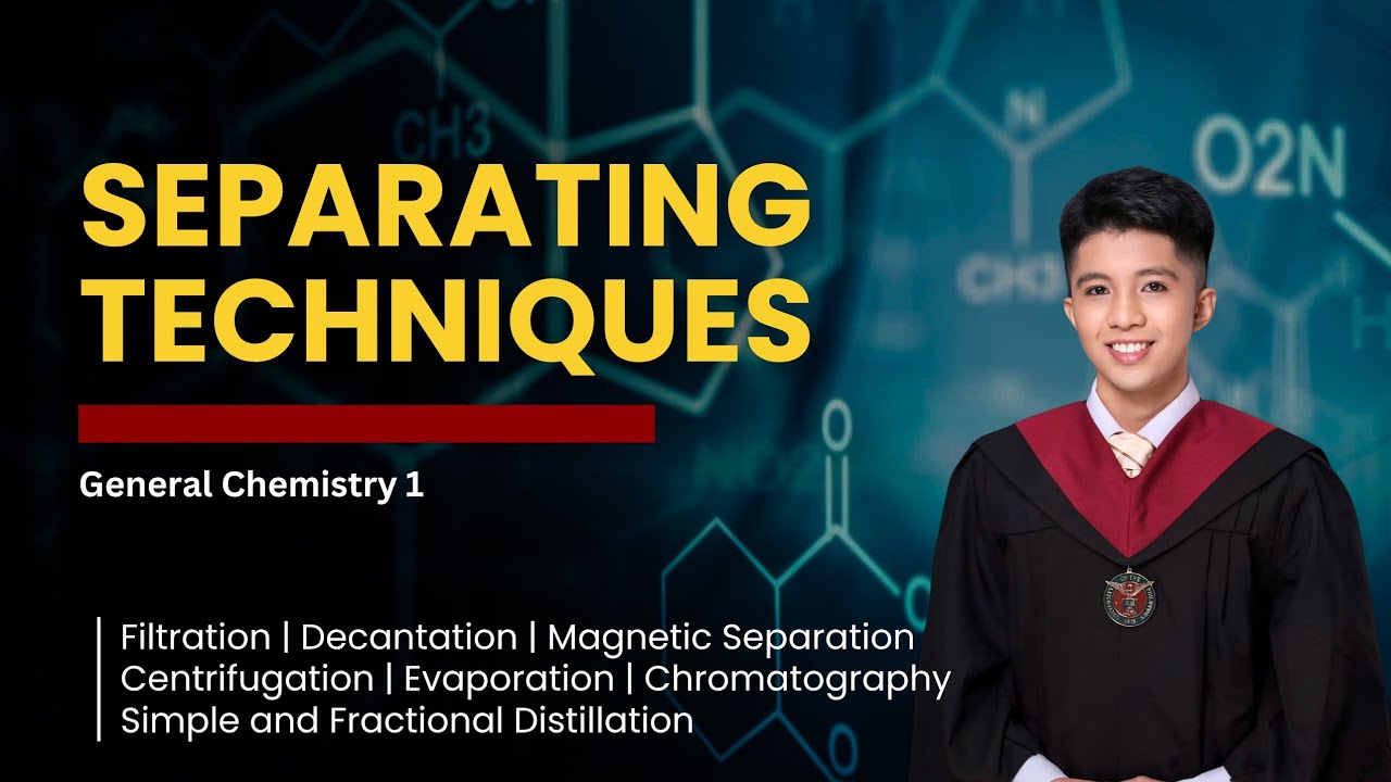 SEPARATING TECHNIQUES (Filipino) | General Chemistry 1