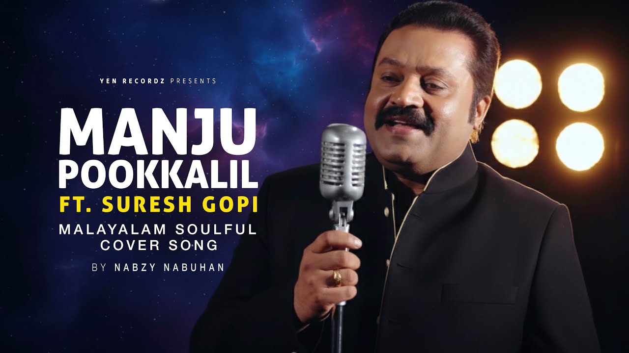 Manju Pookkalil Love Song Cover | Suresh Gopi ft. Nabzy Nabuhan | Malayalam Cover Song