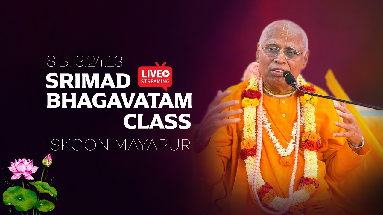 S.B  3.24.13 || ISKCON MAYAPUR || 18 Feb 2026