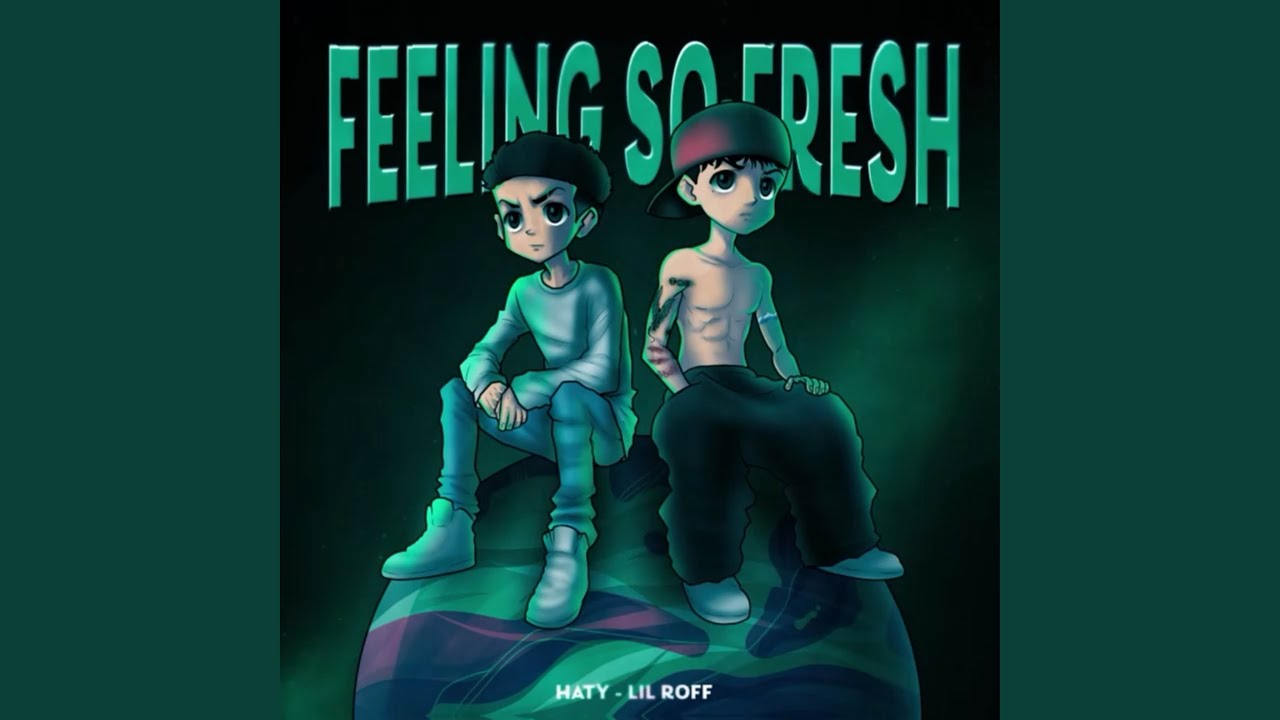 Feeling So Fresh