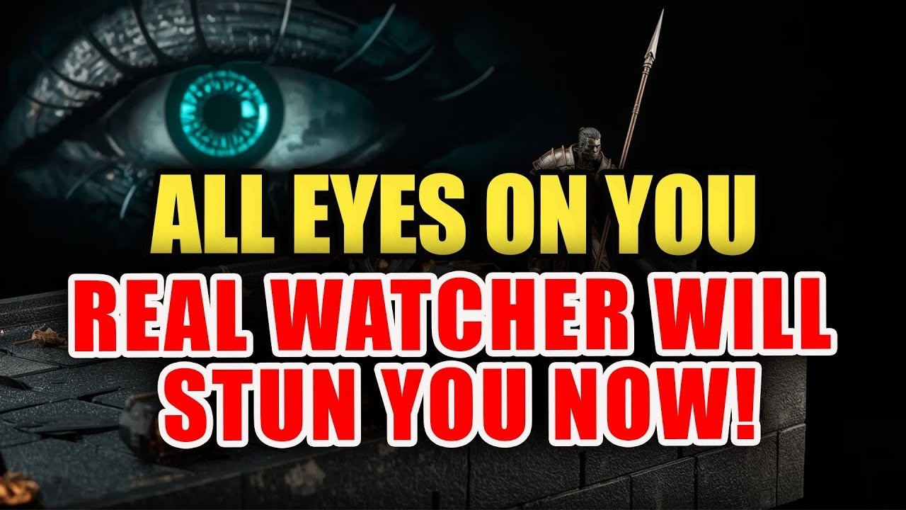 Chosen Ones ALL EYES ARE ON YOU 👁️ — But the ONE Watching You Now Will Shock You Most