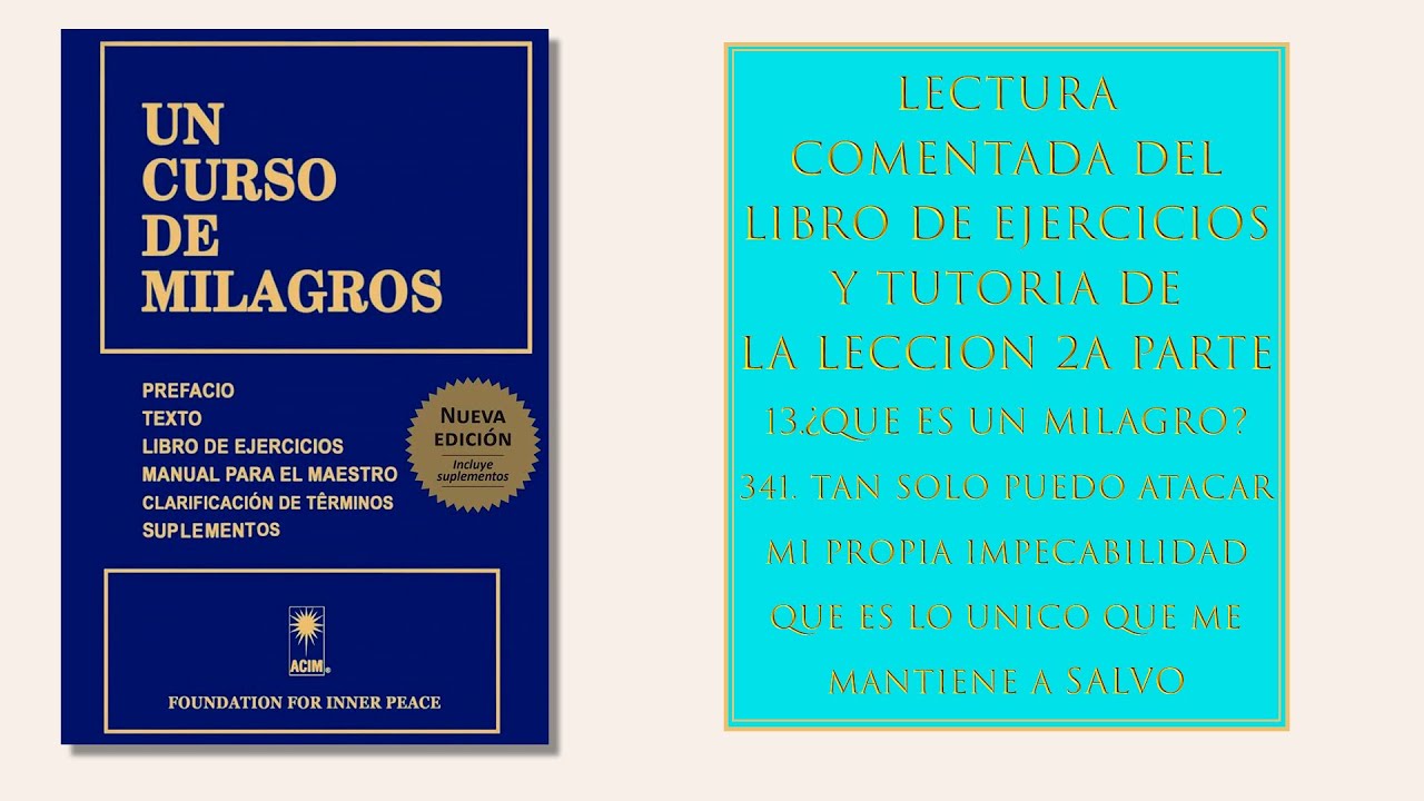 Li ej. Lec 341 Tan solo puedo atacar mi propia impecabilidad que es lo único que me mantiene a salvo