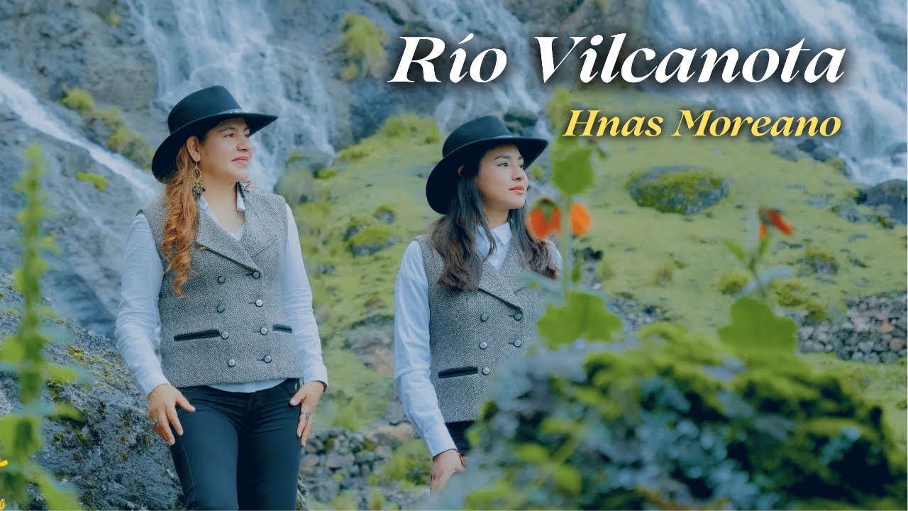 RIO VILCANOTA - HNAS MOREANO