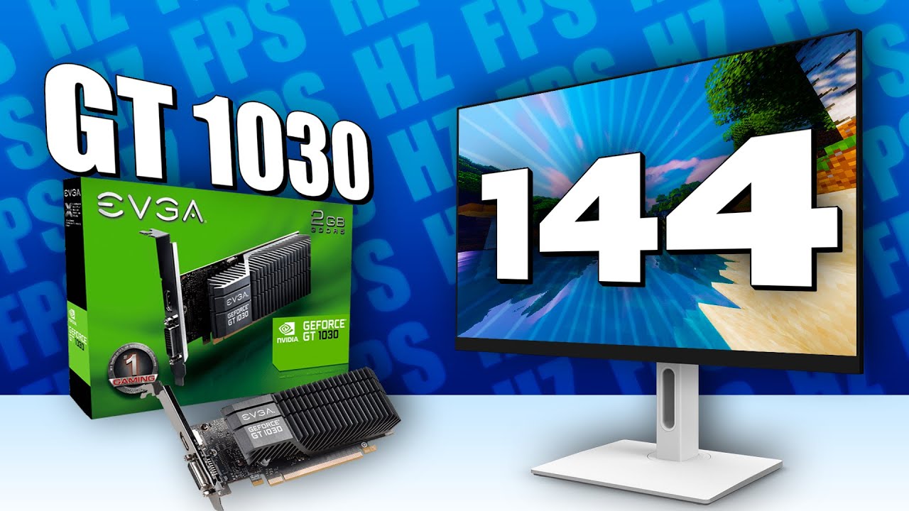Una GT 1030 puede con un MONITOR de 144HZ? | GT1030 GDDR5