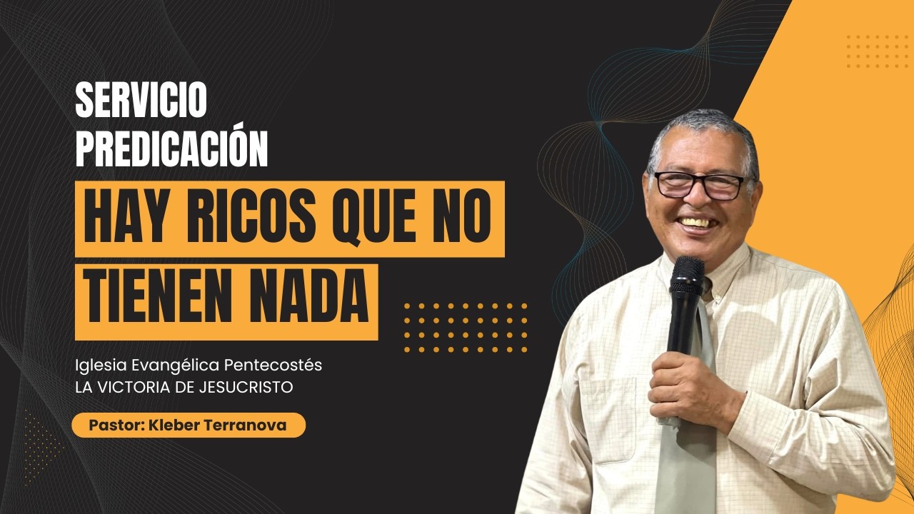 Hay ricos que no tienen nada | Proverbios | Pr. kleber Terranova | LA VICTORIA DE JESUCRISTO