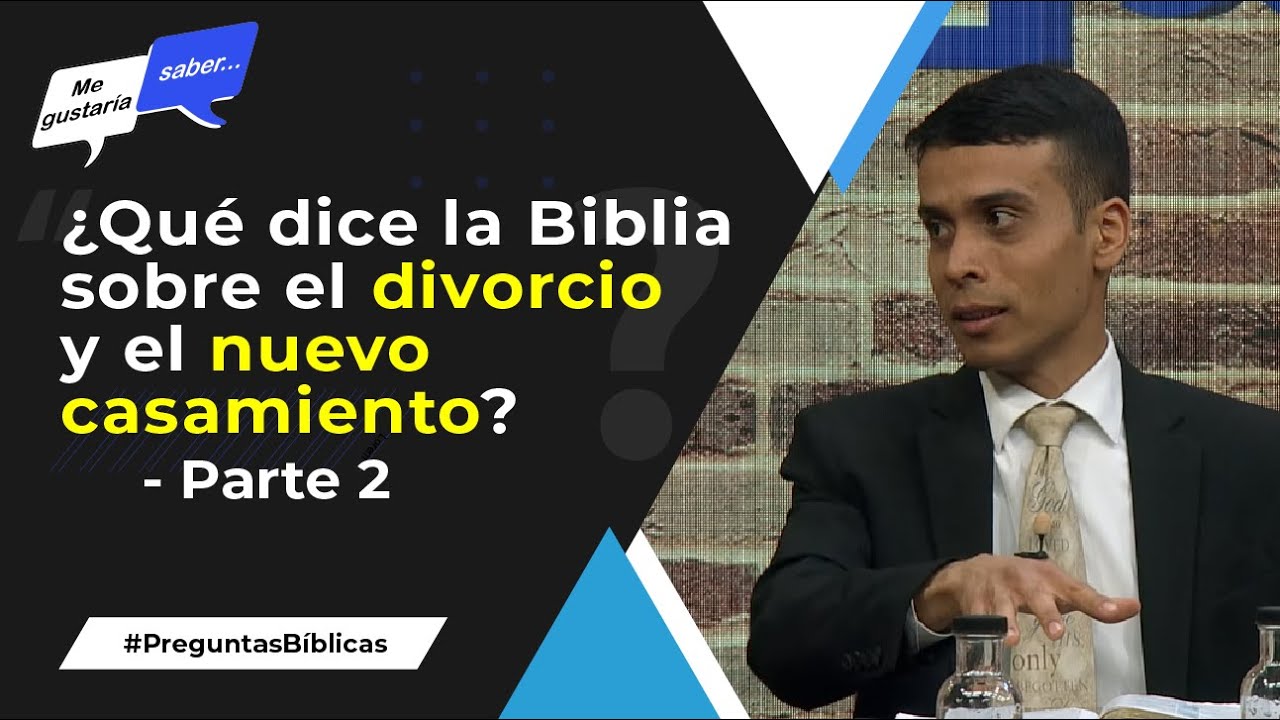 91. El divorcio y el nuevo casamiento, Pt 2 - Pr. Esteban Bohr || Me Gustaría Saber