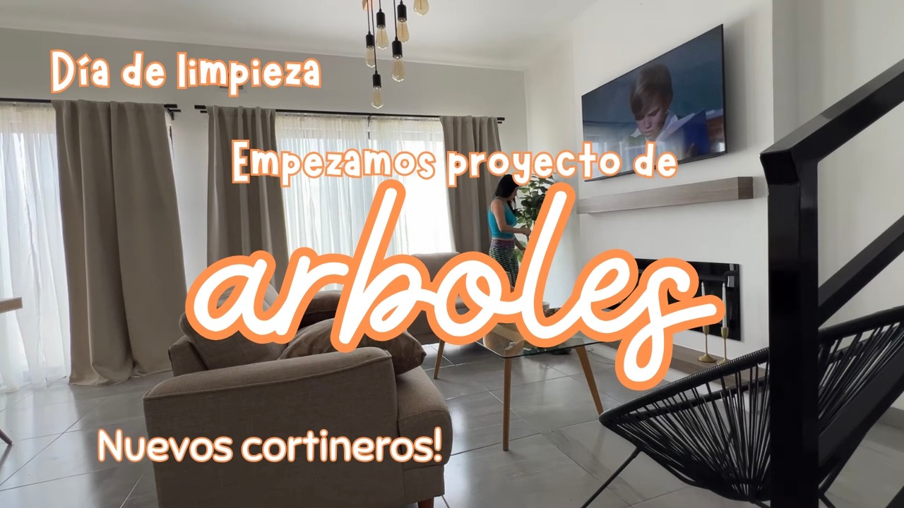 PROYECTO ARBOLES AL FIN!🌳 NUEVOS CORTINEROS! LIMPIEZA 🧹 