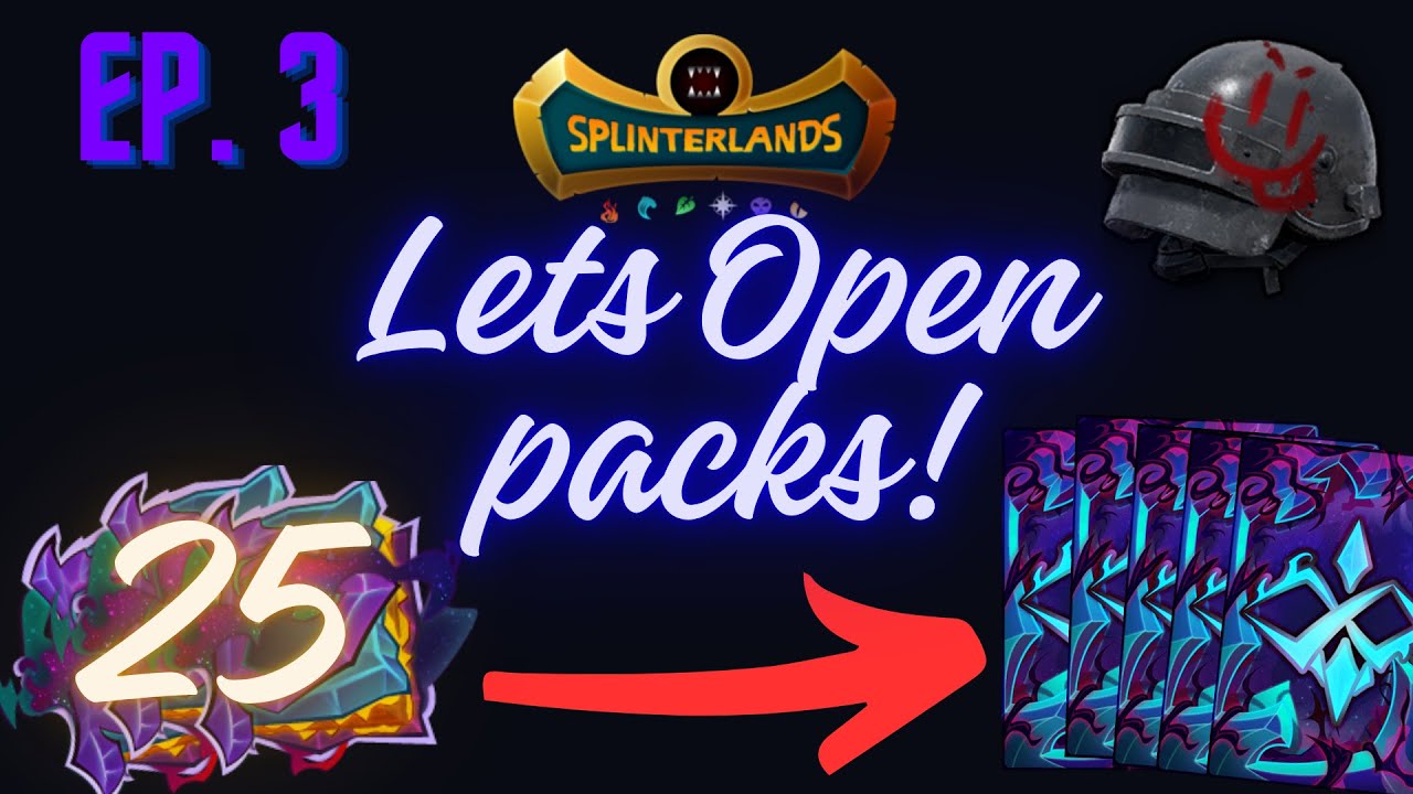 Splinterlands: Lets open packs! Episode 3