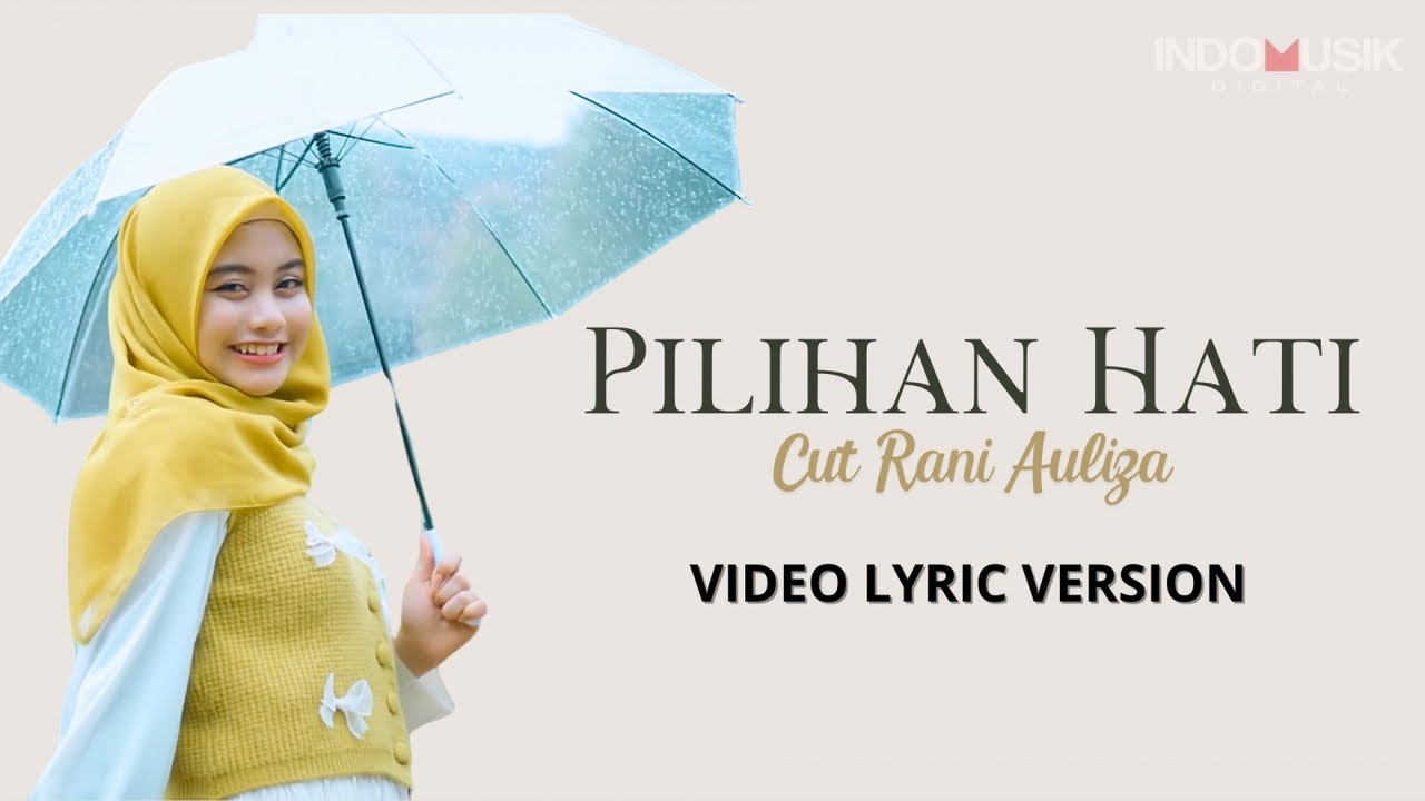 Cut Rani Auliza - Pilihan Hati   |   Official Lyric Video