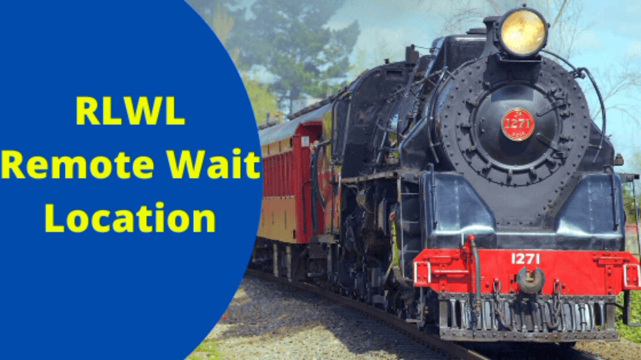 Indian Railways Remote Location Quota (RLWL) 2023 | जानिये रेलवे में रिमोट लोकेशन कोटा क्या होता है?