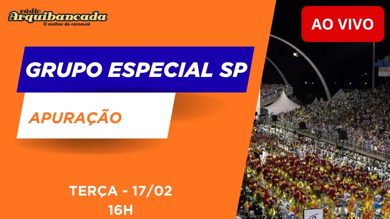 AO VIVO - APURAÇÃO DO GRUPO ESPECIAL SP - Com notas na tela - 17/02/26