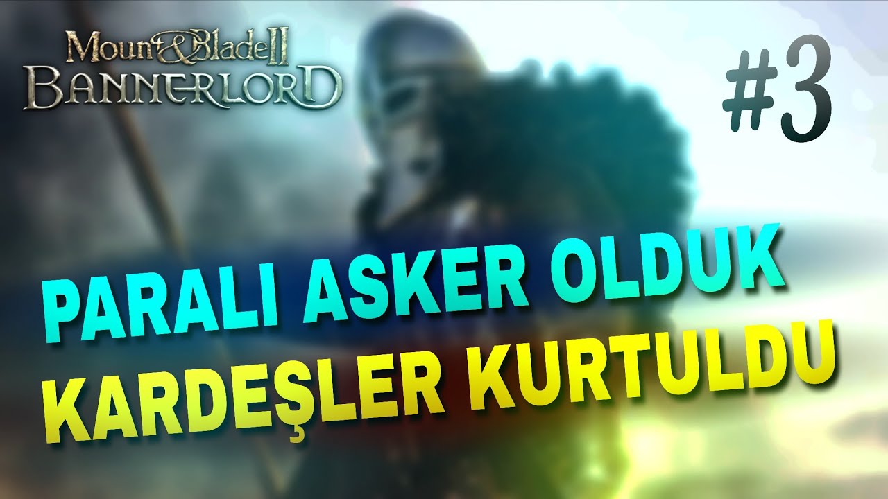 Kardeşlerimizi Kurtardık | Paralı Asker Olduk - Bannerlord Hikaye #3