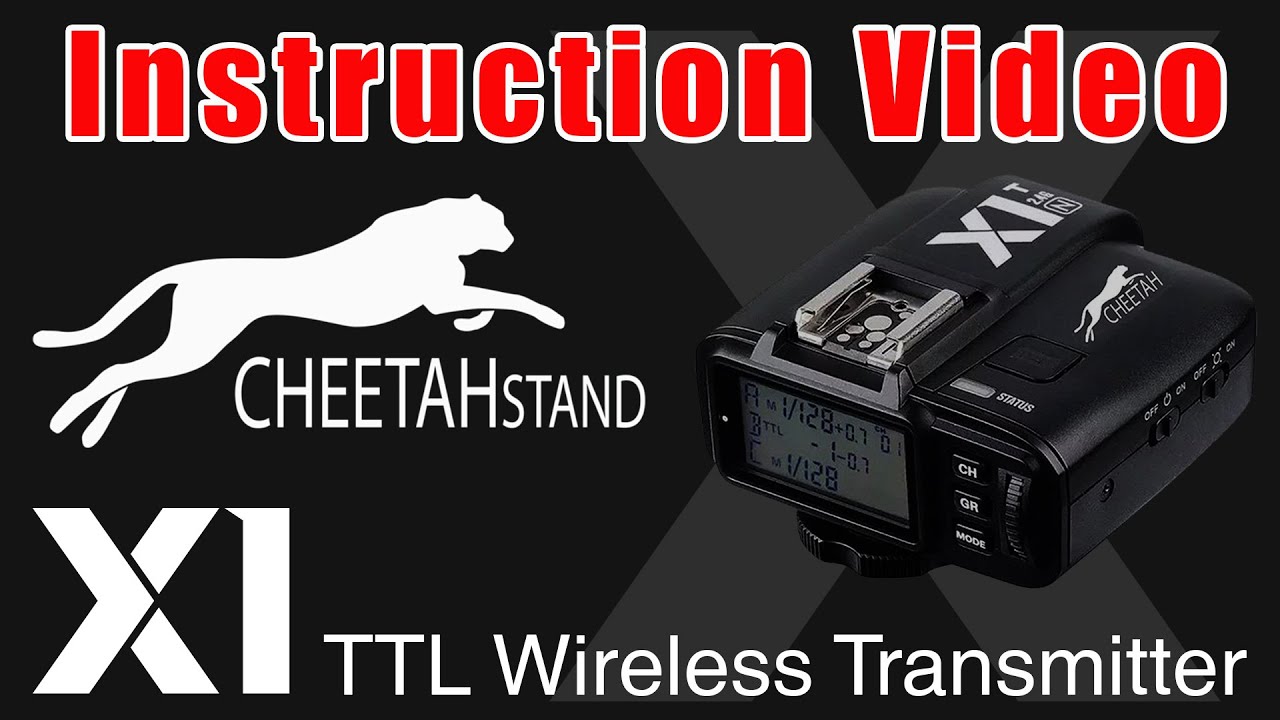 Cheetahstand X1 / Godox  X1 ETTL / I-TTL Transmitter & Receiver Instruction Video