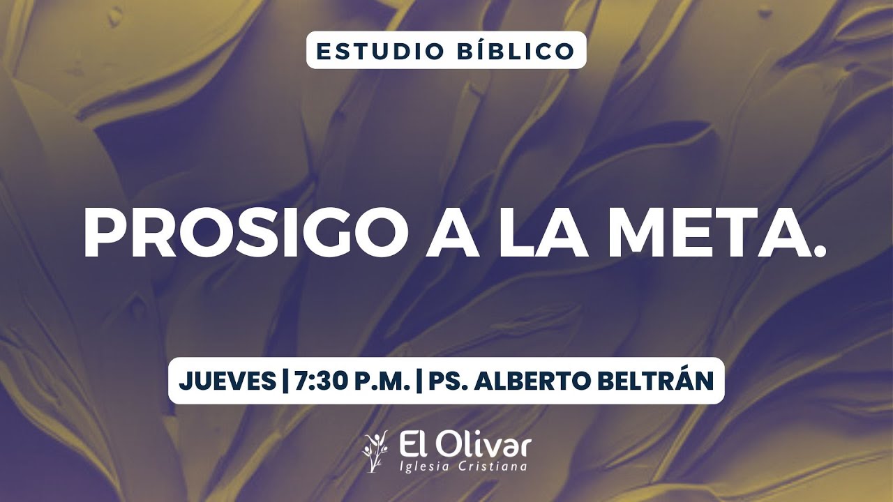 🔴 Estudio bíblico 29 de enero | Prosigo a la meta  | Ps. Alberto Beltrán