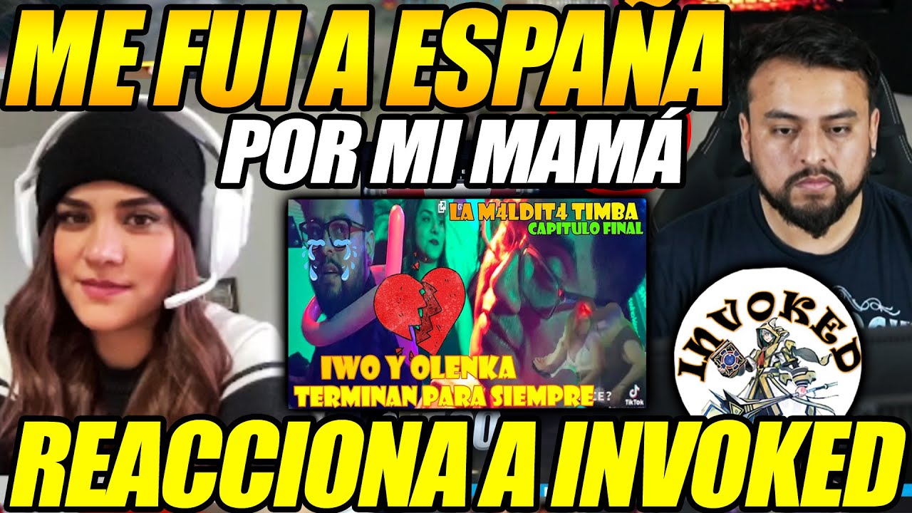 😲ME FUI A ESPAÑA POR MI MAMÁ!!😲 OLENKA REACCIONA A INVOKEDDOTA, IWO Y OLENKA TERMINAN PARA SIEMPRE