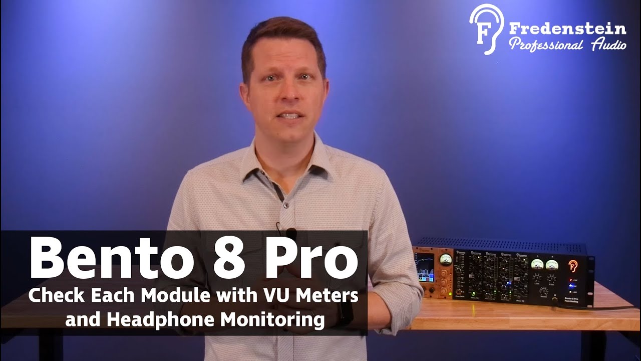 Bento 8 Pro | Check Each Module with VU Meters and Headphone Monitoring