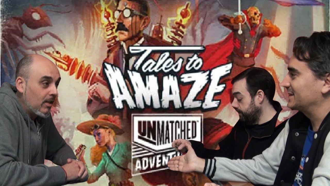 Unmatched Relatos Asombrosos 👉 Cómo Jugar + Partida