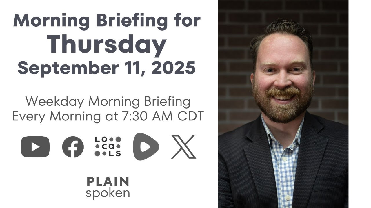 Thursday Morning Briefing (September 11, 2025)