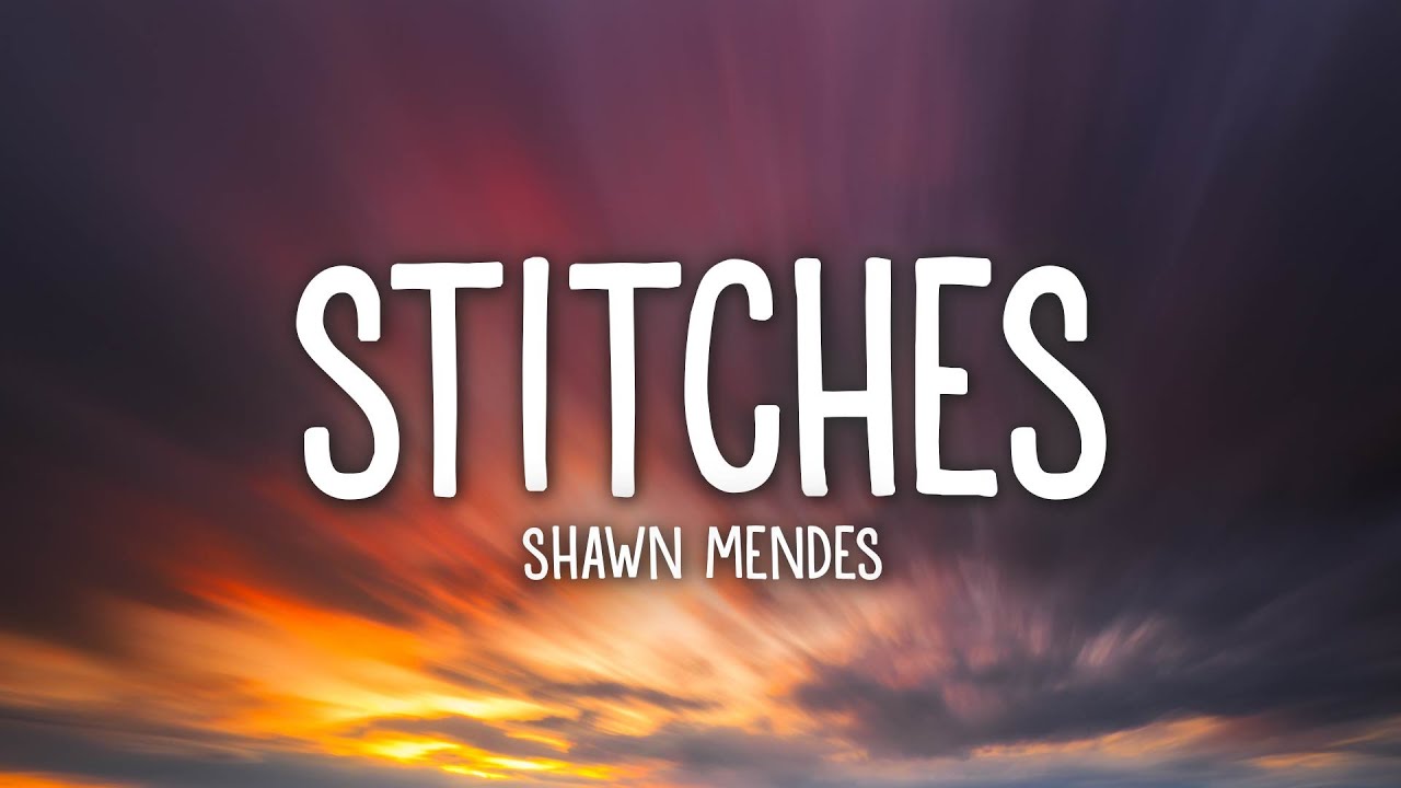 Shawn Mendes - Stitches (Lyrics)