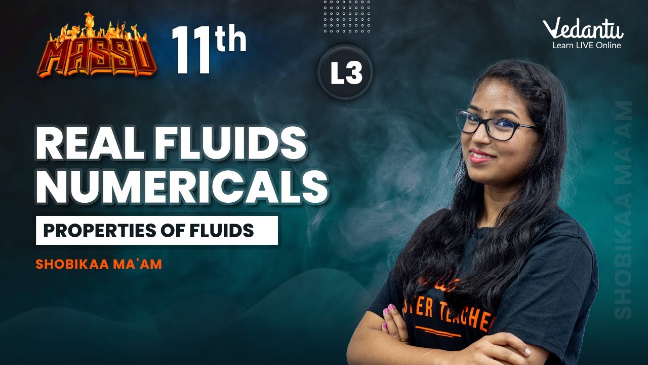 Properties of Fluids | Real Fluids | Numericals | Shobikaa Ma'am | Vedantu Master Tamil |
