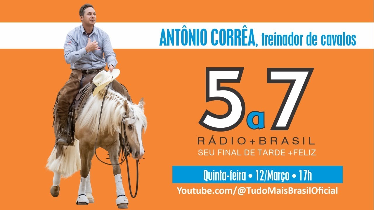 Programa 5a7 | Hoje com ANTÔNIO CORRÊA, treinador de cavalos