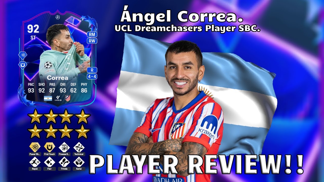 🔥⭐92 Rated Ángel Correa Player Review! UCL Dreamchasers SBC!⚽⭐. FC 25 Ultimate Team
