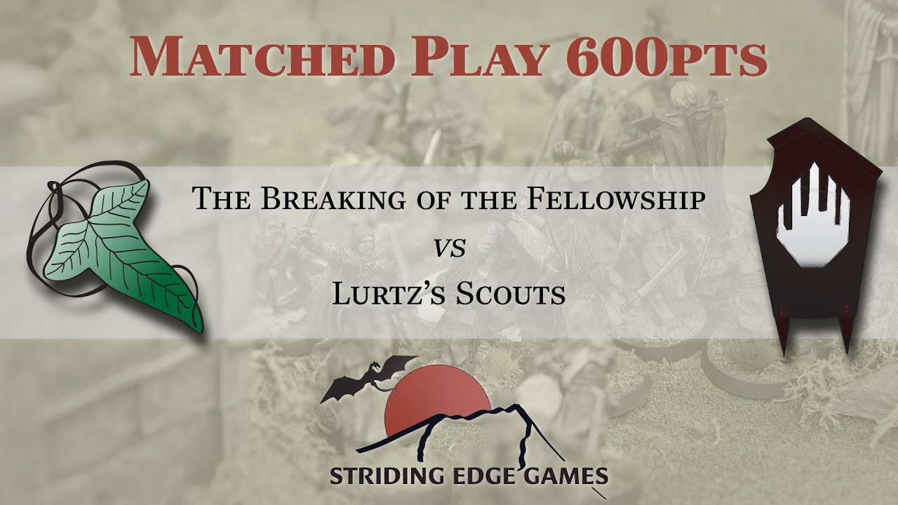 Breaking of the Fellowship Vs Lurtz's Scouts - MESBG 600pts Battle Report
