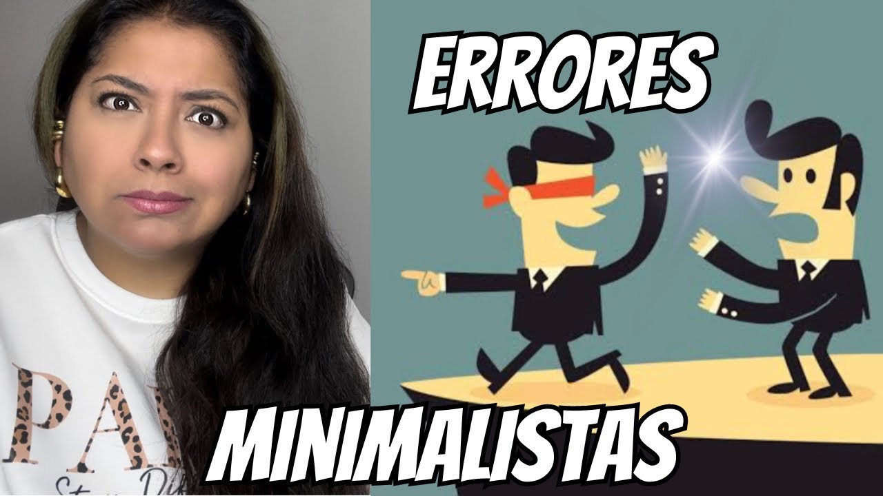ERRORES que cometí al iniciar el MINIMALISMO ❌