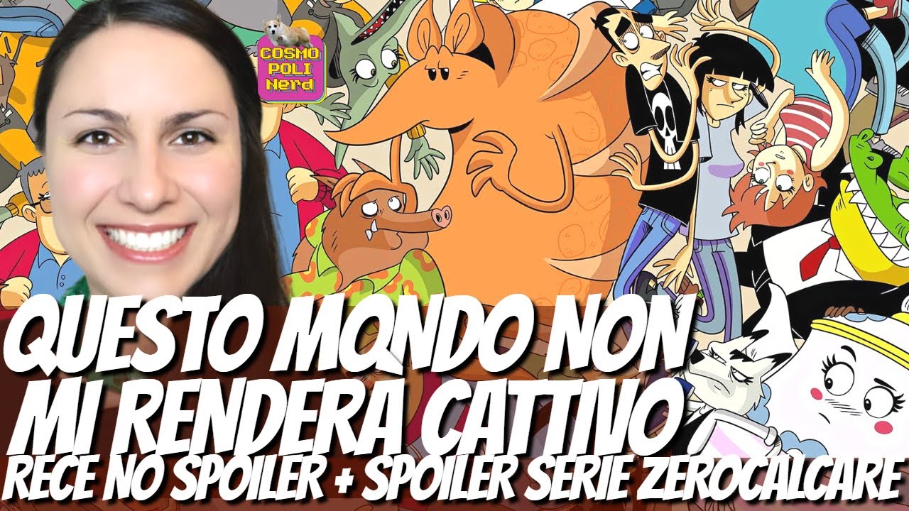 QUESTO MONDO NON MI RENDERÀ CATTIVO: RECENSIONE DELLA NUOVA SERIE NETFLIX DI ZEROCALCARE